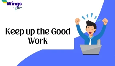Keep up the good work Idiom