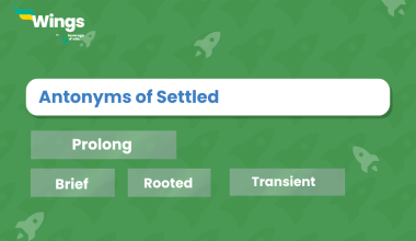 Antonyms of settled