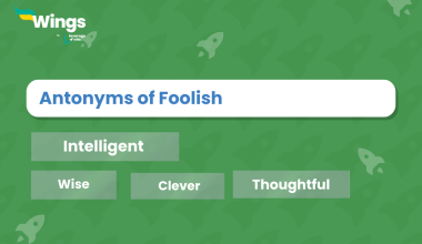 Antonyms of Foolish