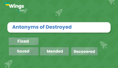Destroyed Antonyms