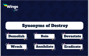 9+ Synonyms of Destroy, Meaning, Examples, Quizzes - Leverage Edu Explore