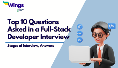 Top 10 Questions Asked in a Full-Stack Developer Interview