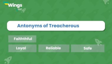 Antonyms of Treacherous
