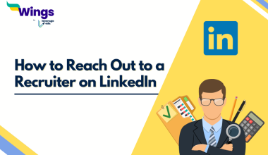 How to Reach Out to a Recruiter on LinkedIn