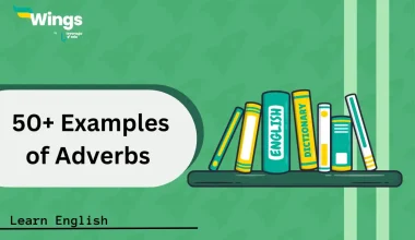 50+ Examples of Adverbs