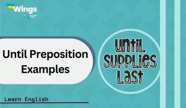 Until-Preposition-Examples