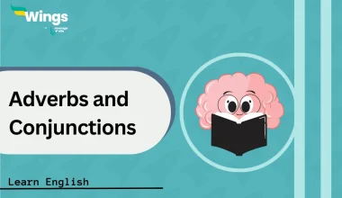 Adverbs and Conjunctions