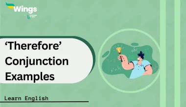 ‘Therefore’ Conjunction Examples