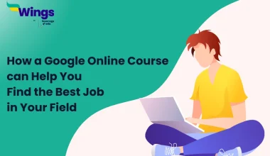 how a google online course can help you find the best job in your field
