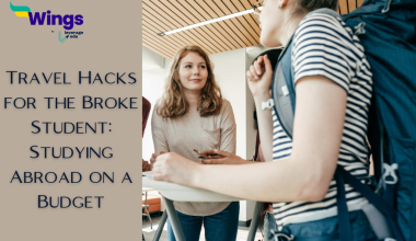 Travel Hacks for the Broke Student Studying Abroad on a Budget
