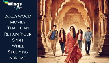 Bollywood Movies That Can Retain Your Spirit While Studying Abroad