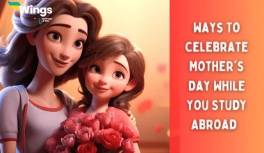 Ways To Celebrate Mother's Day While You Study Abroad