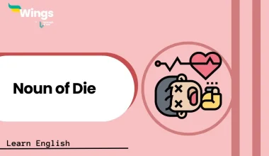 Noun of Die