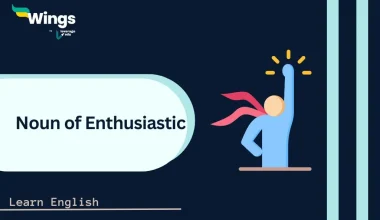 Noun of Enthusiastic