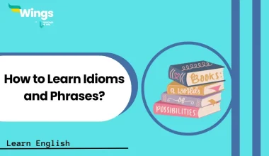 How to Learn Idioms and Phrases