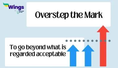 Overstep the Mark Idiom