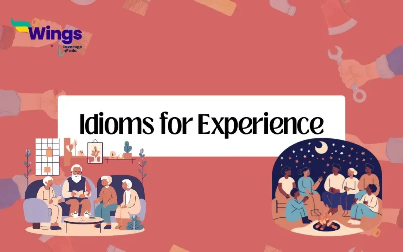 Idioms for Experience