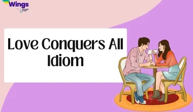 Love Conquers All Idiom