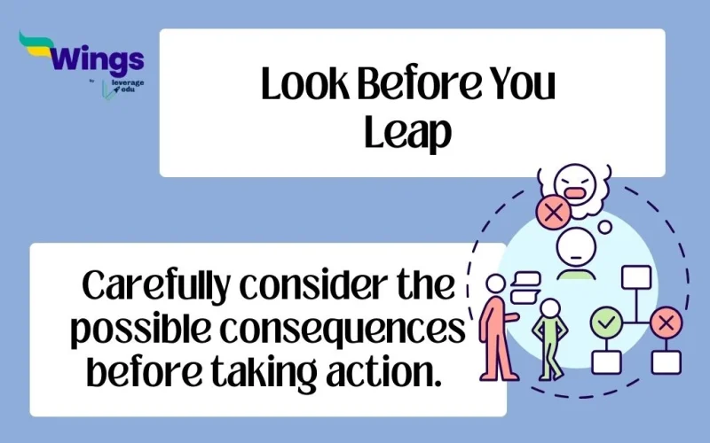 Look Before You Leap Idiom
