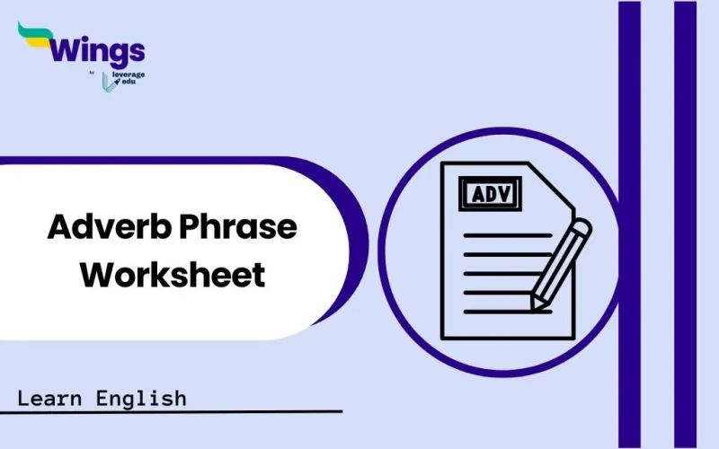 Adverb Phrase Worksheet