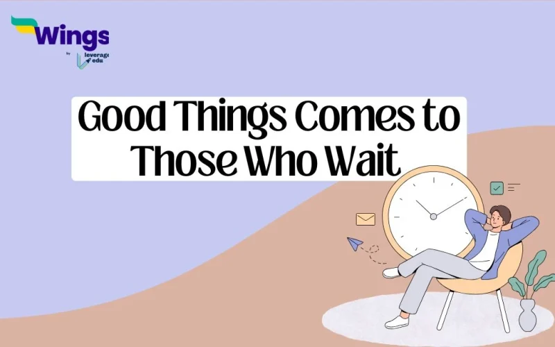 Good Things Come to Those Who Wait