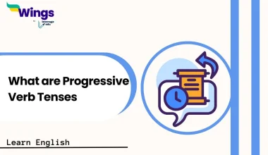 What are Progressive Verb Tenses