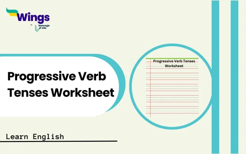 Progressive Verb Tenses Worksheet