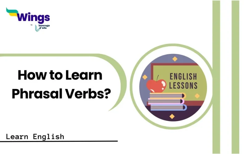How to Learn Phrasal Verbs