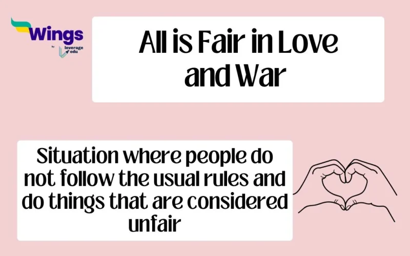 All is Fair in Love and War Idiom