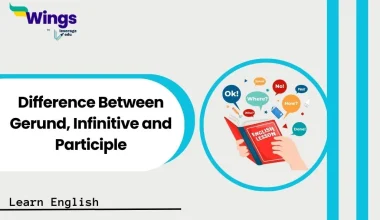 Difference Between Gerund, Infinitive and Participle