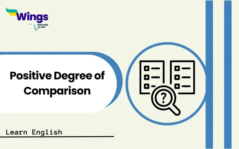 Positive Degree of Comparison
