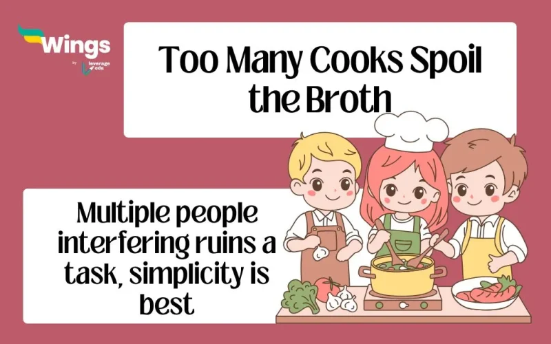 Too Many Cooks Spoil the Broth Meaning