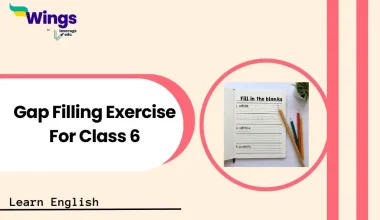 Gap Filling Exercise For Class 6