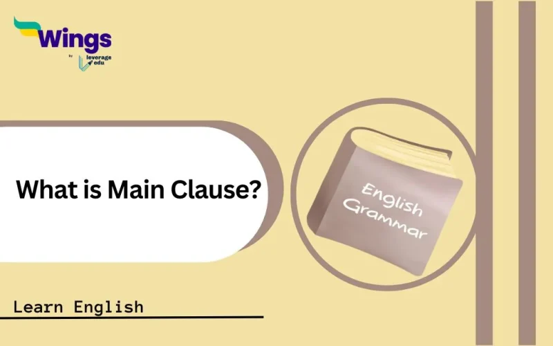 What is Main Clause