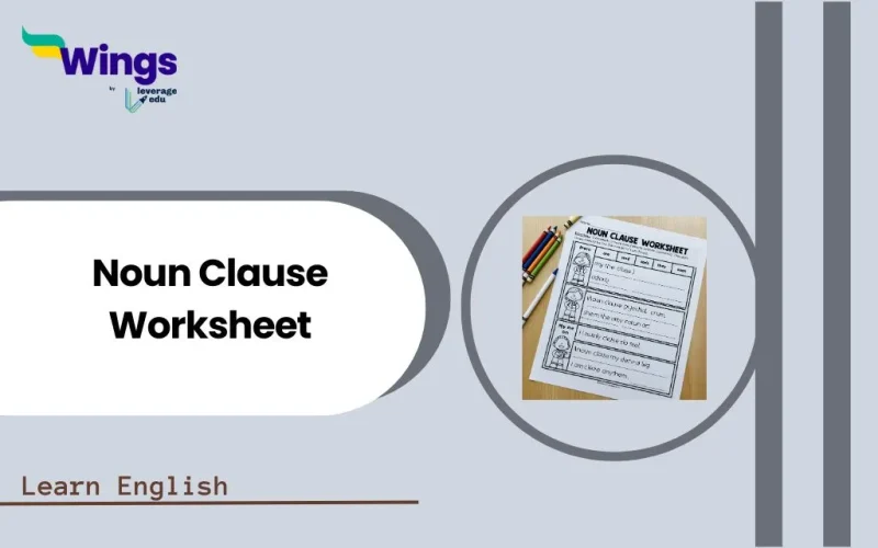 Noun Clause Worksheet