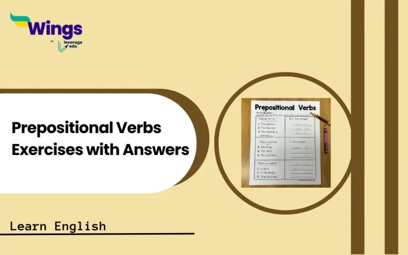 Prepositional Verbs Exercises with Answers