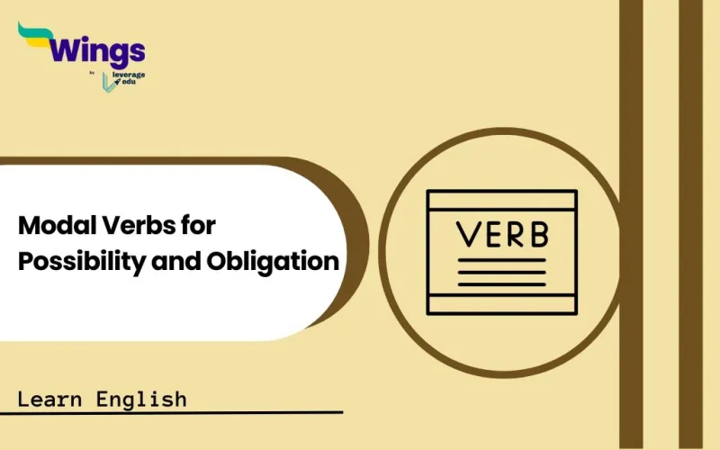 Modal Verbs for Possibility and Obligation