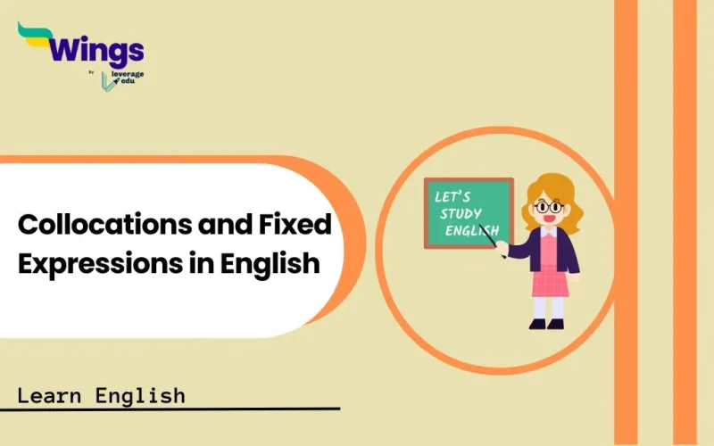 Collocations and Fixed Expressions in English