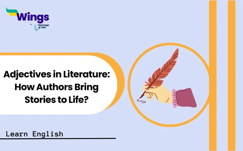 Adjectives in Literature How Authors Bring Stories to Life