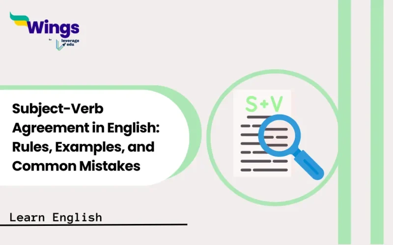 Subject-Verb Agreement in English Rules, Examples, and Common Mistakes