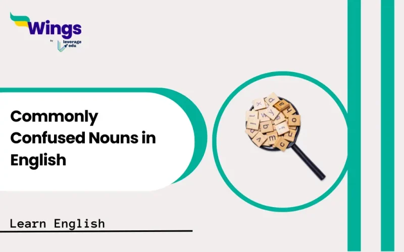 Commonly Confused Nouns in English with Examples Explained