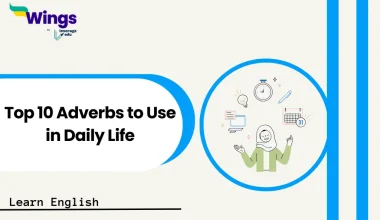 Top 10 Adverbs to Use in Daily Life