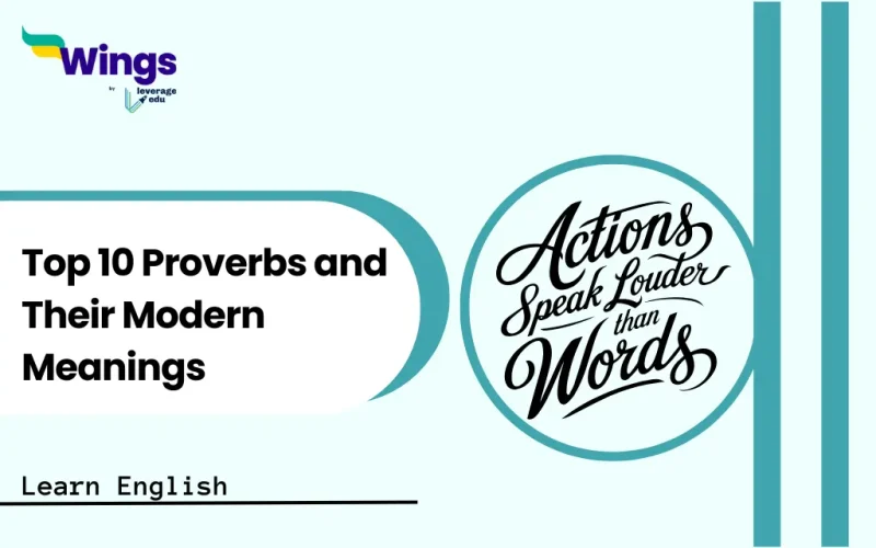 Top 10 Proverbs and Their Modern Meanings You Must Know Today