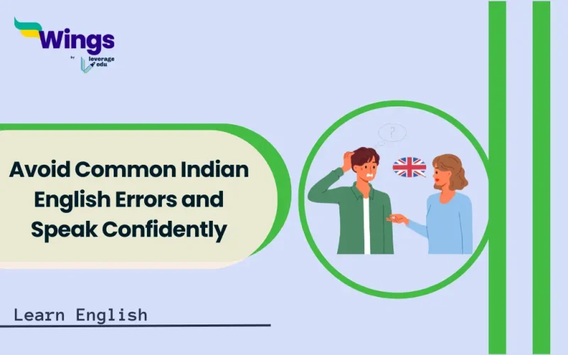 Avoid Common Indian English Errors and Speak Confidently