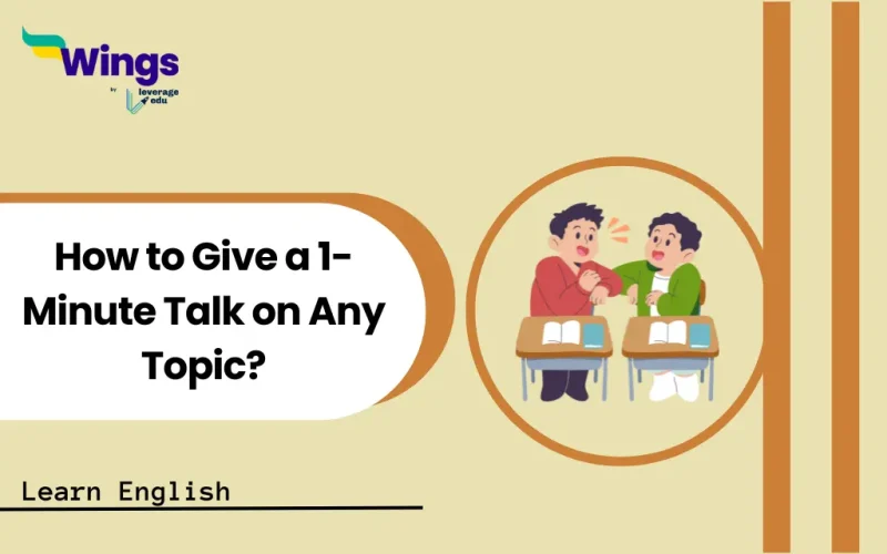 How to Give a 1-Minute Talk on Any Topic Confidently & Easily