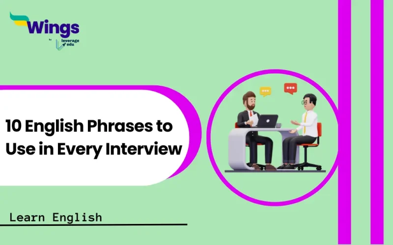 10 English Phrases to Use in Every Interview and How to Use Them