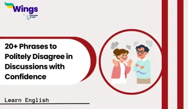 20+ Phrases to Politely Disagree in Discussions with Confidence
