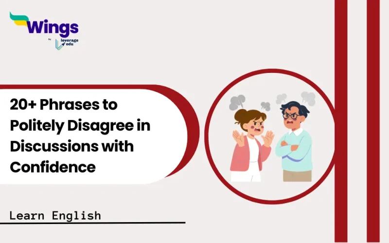 20+ Phrases to Politely Disagree in Discussions with Confidence