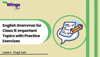 English Grammar for Class 9 Important Topics with Practice Exercises