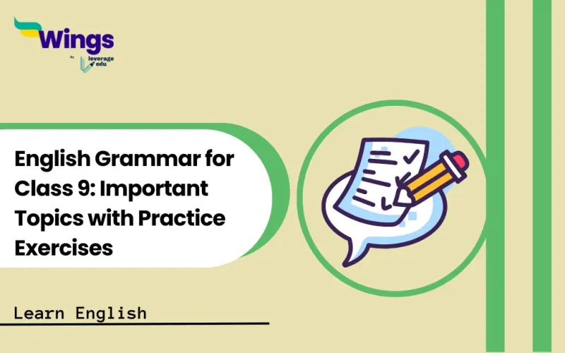 English Grammar for Class 9 Important Topics with Practice Exercises